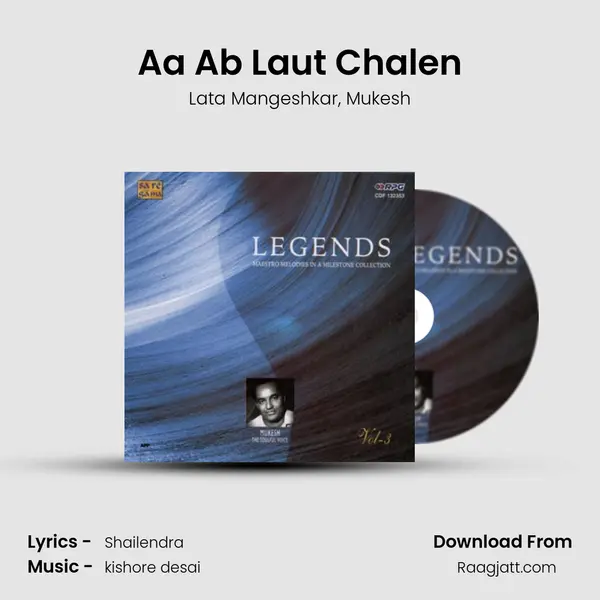 Aa Ab Laut Chalen mp3 song