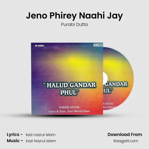 Jeno Phirey Naahi Jay - Purabi Dutta album cover 