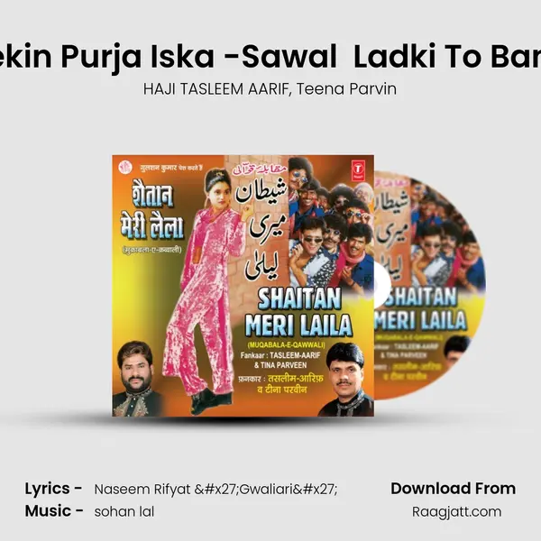 Aashiq To Banta Hai Lekin Purja Iska -Sawal  Ladki To Banti Hai Lekin Ye Nagin J mp3 song