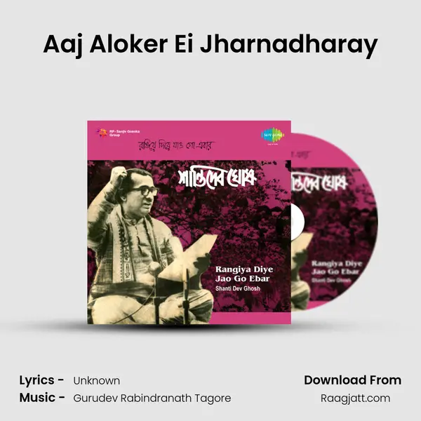 Aaj Aloker Ei Jharnadharay -  album cover 