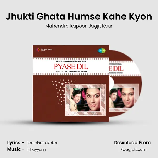 Jhukti Ghata Humse Kahe Kyon mp3 song