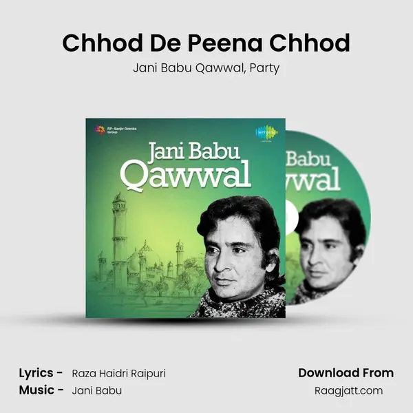 Chhod De Peena Chhod mp3 song