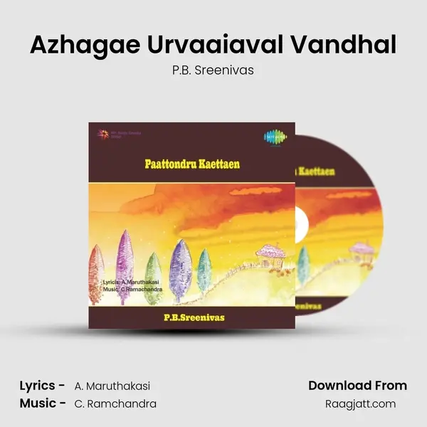 Azhagae Urvaaiaval Vandhal mp3 song