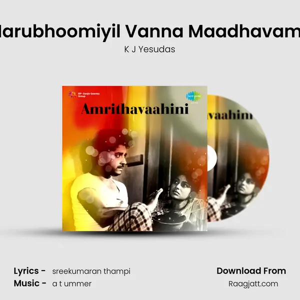 Marubhoomiyil Vanna Maadhavame - K J Yesudas album cover 