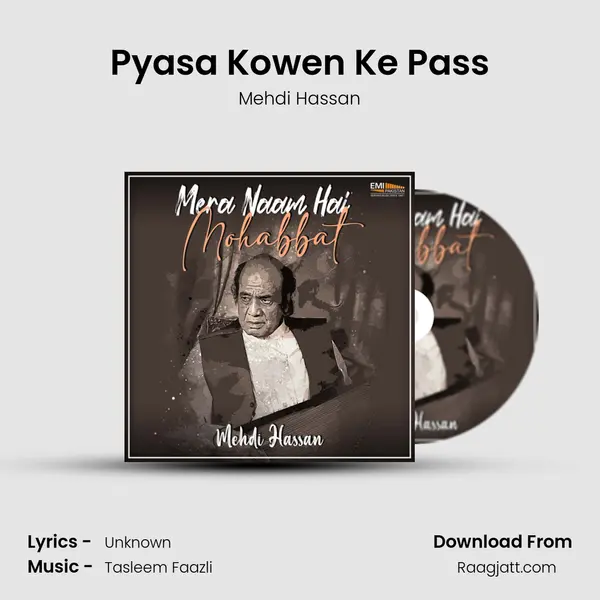 Pyasa Kowen Ke Pass - Mehdi Hassan album cover 