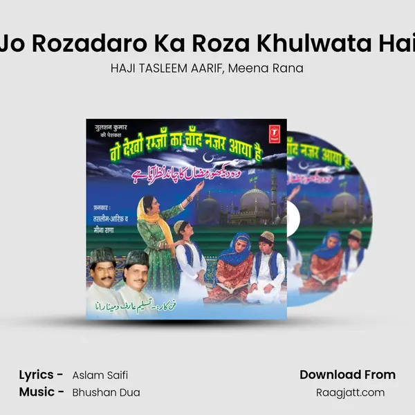 Jo Rozadaro Ka Roza Khulwata Hai mp3 song