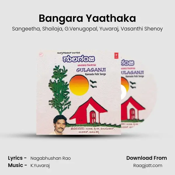 Bangara Yaathaka mp3 song