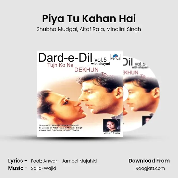 Piya Tu Kahan Hai mp3 song