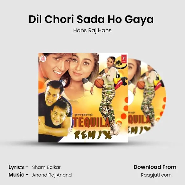 Dil Chori Sada Ho Gaya (Remix) - Hans Raj Hans album cover 