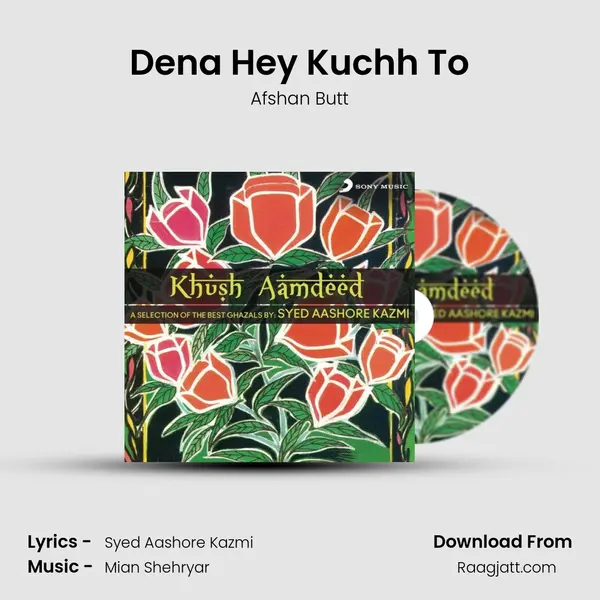 Dena Hey Kuchh To - Afshan Butt album cover 