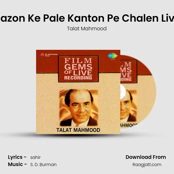 Nazon Ke Pale Kanton Pe Chalen Live - Talat Mahmood album cover 