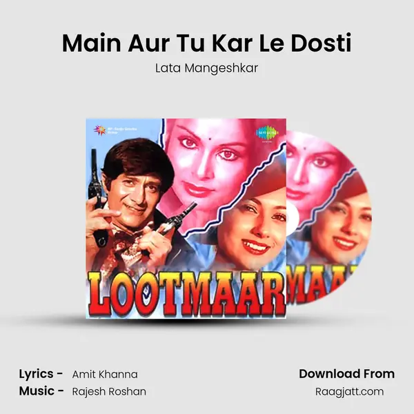 Main Aur Tu Kar Le Dosti - Lata Mangeshkar album cover 