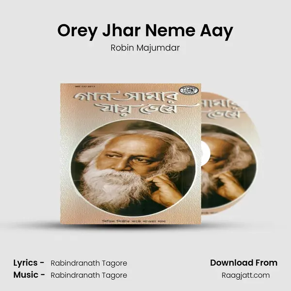 Orey Jhar Neme Aay mp3 song