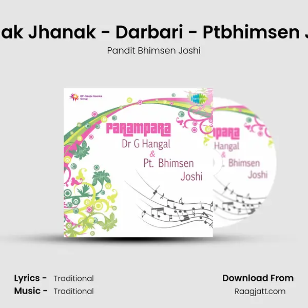 Jhanak Jhanak - Darbari - Ptbhimsen Joshi - Pandit Bhimsen Joshi album cover 