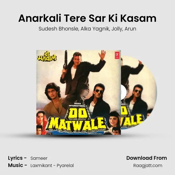 Anarkali Tere Sar Ki Kasam mp3 song