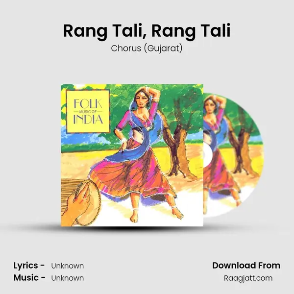 Rang Tali, Rang Tali - Chorus (Gujarat) album cover 