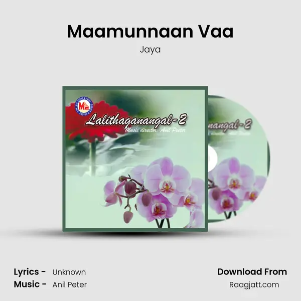 Maamunnaan Vaa mp3 song