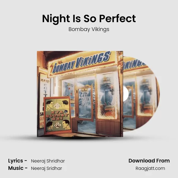 Night Is So Perfect mp3 song