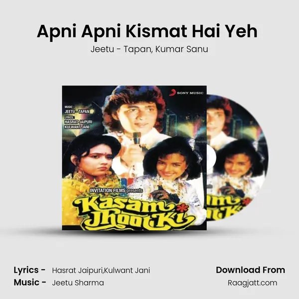 Apni Apni Kismat Hai Yeh (Male Version) mp3 song