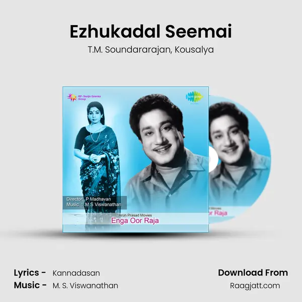 Ezhukadal Seemai mp3 song