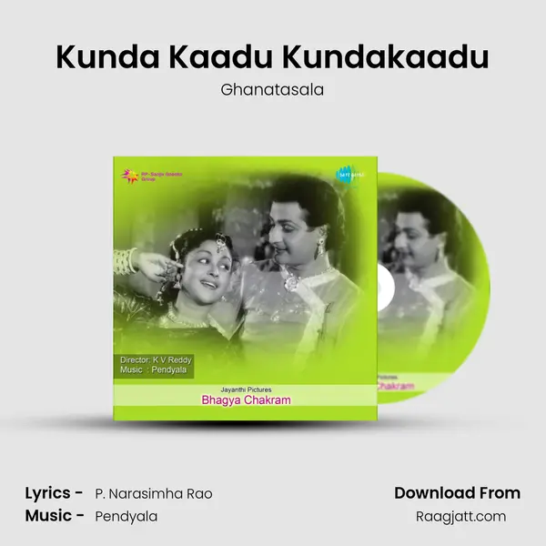 Kunda Kaadu Kundakaadu - Ghanatasala album cover 