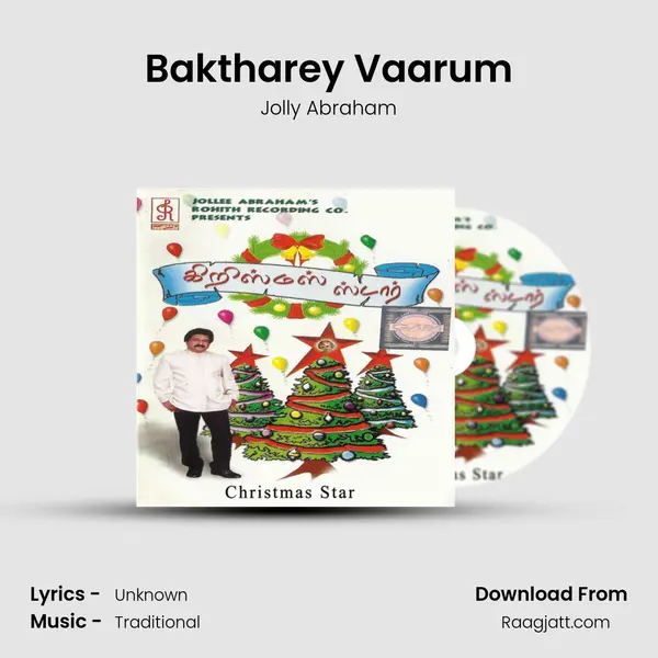 Baktharey Vaarum - Jolly Abraham album cover 