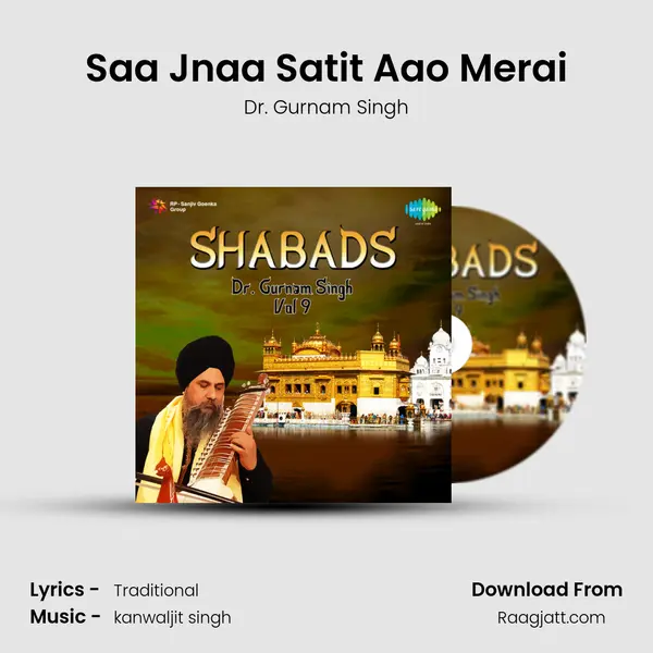 Saa Jnaa Satit Aao Merai - Dr. Gurnam Singh album cover 