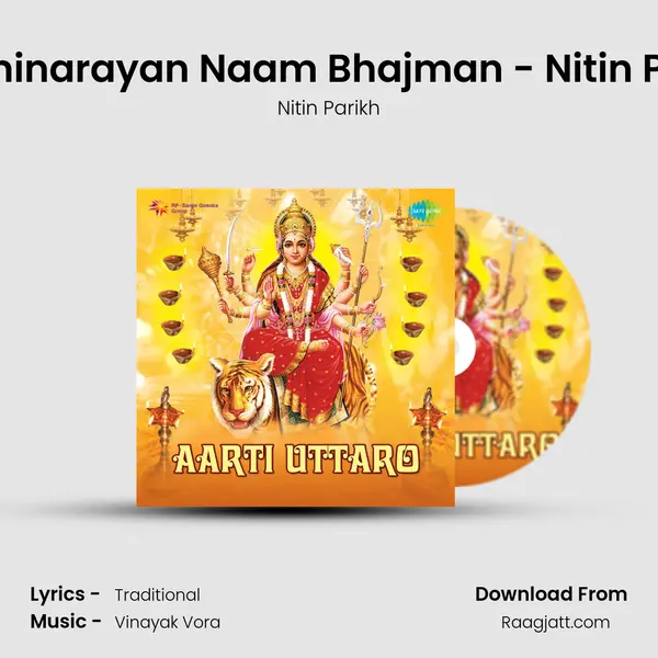 Swaminarayan Naam Bhajman - Nitin Parikh mp3 song