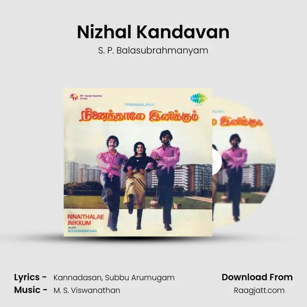 Nizhal Kandavan - S. P. Balasubrahmanyam album cover 