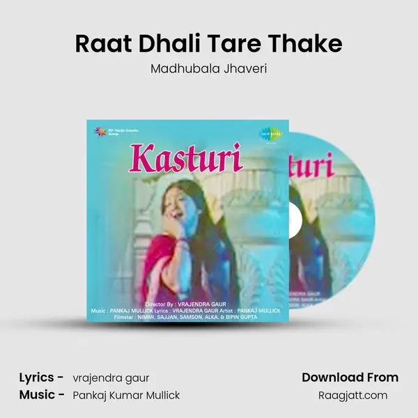 Raat Dhali Tare Thake mp3 song