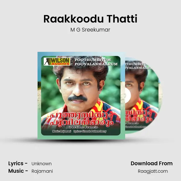 Raakkoodu Thatti mp3 song