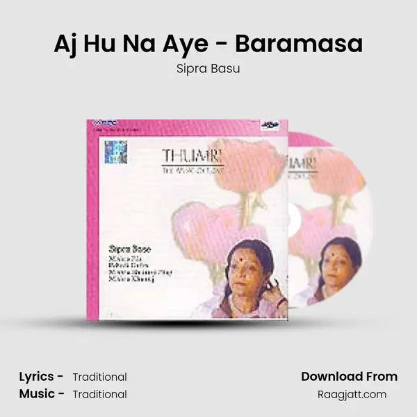 Aj Hu Na Aye - Baramasa mp3 song