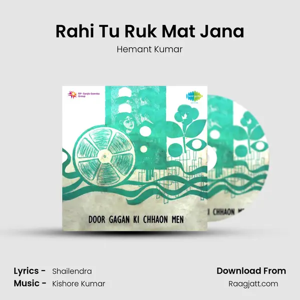 Rahi Tu Ruk Mat Jana - Hemant Kumar album cover 