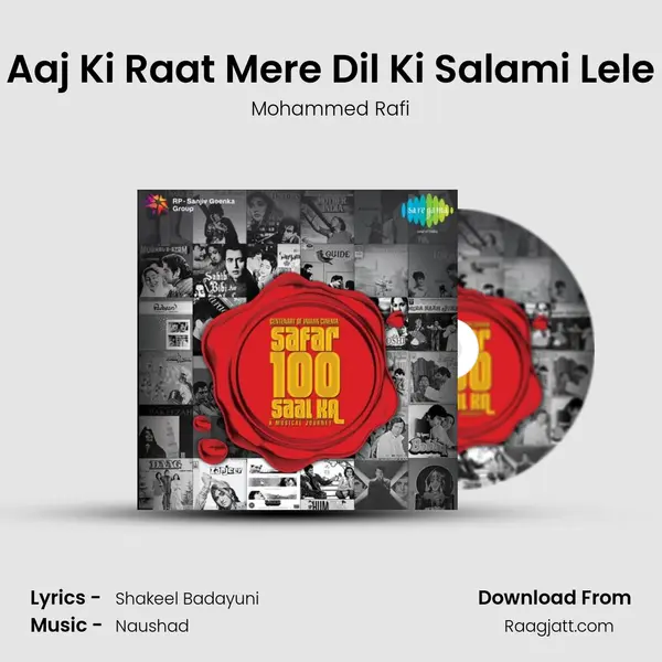 Aaj Ki Raat Mere Dil Ki Salami Lele mp3 song