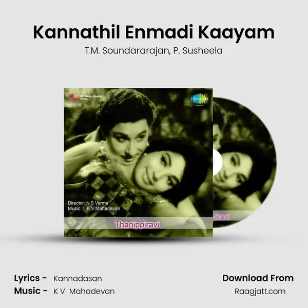 Kannathil Enmadi Kaayam - T.M. Soundararajan album cover 