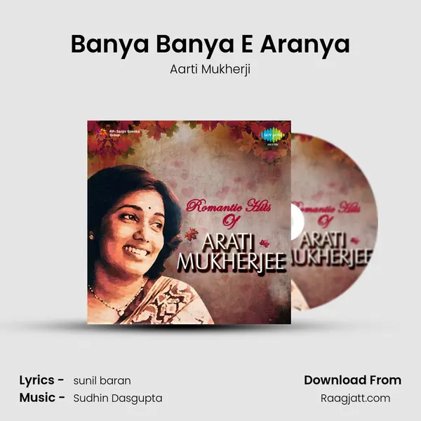 Banya Banya E Aranya mp3 song