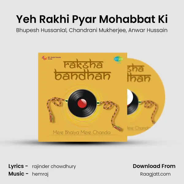 Yeh Rakhi Pyar Mohabbat Ki mp3 song