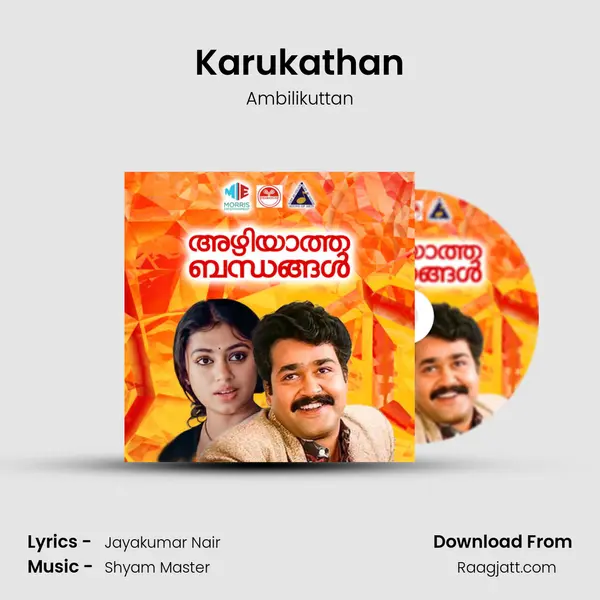 Karukathan mp3 song