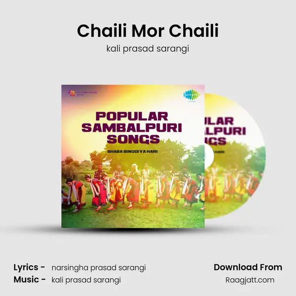 Chaili Mor Chaili mp3 song