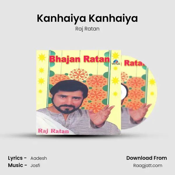 Kanhaiya Kanhaiya mp3 song