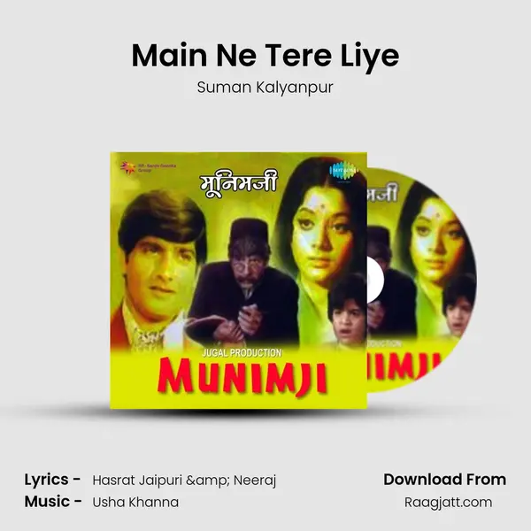 Main Ne Tere Liye - Suman Kalyanpur album cover 