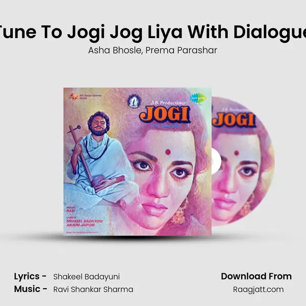 Tune To Jogi Jog Liya With Dialogue mp3 song