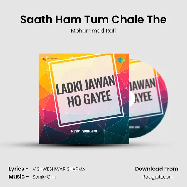 Saath Ham Tum Chale The - Mohammed Rafi album cover 