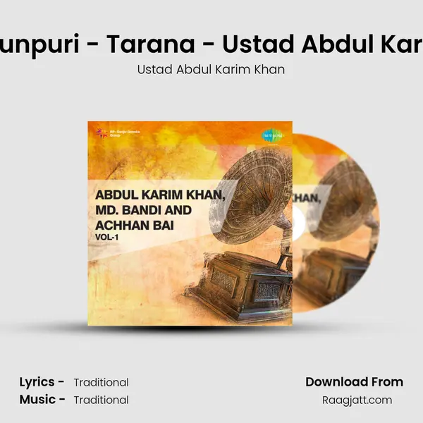 Raga Jaunpuri - Tarana - Ustad Abdul Karim Khan mp3 song