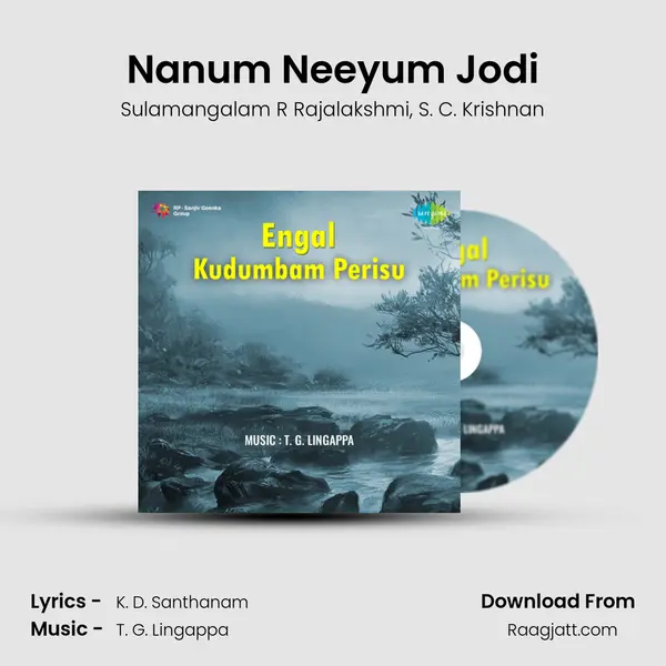 Nanum Neeyum Jodi - Sulamangalam R Rajalakshmi album cover 