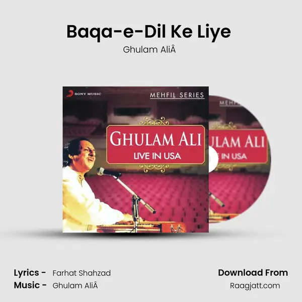 Baqa-e-Dil Ke Liye (Live) - Ghulam AliÂ  album cover 