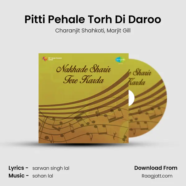 Pitti Pehale Torh Di Daroo mp3 song