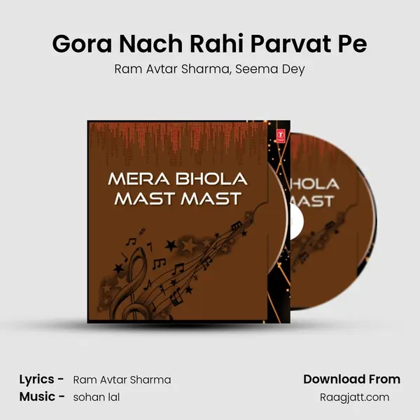 Gora Nach Rahi Parvat Pe mp3 song