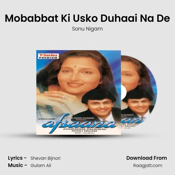 Mobabbat Ki Usko Duhaai Na De - Sonu Nigam album cover 