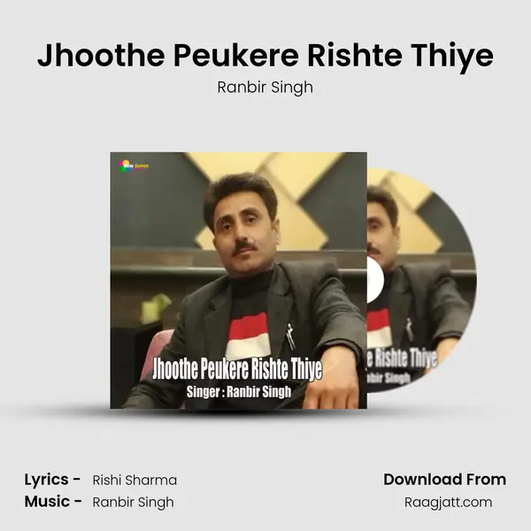 Jhoothe Peukere Rishte Thiye - Ranbir Singh album cover 